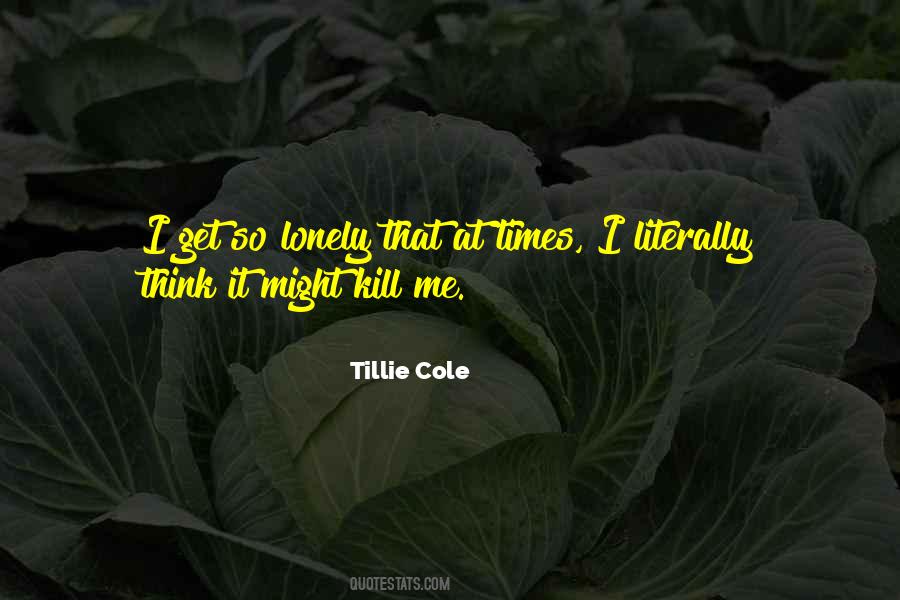 Lonely At Quotes #12160