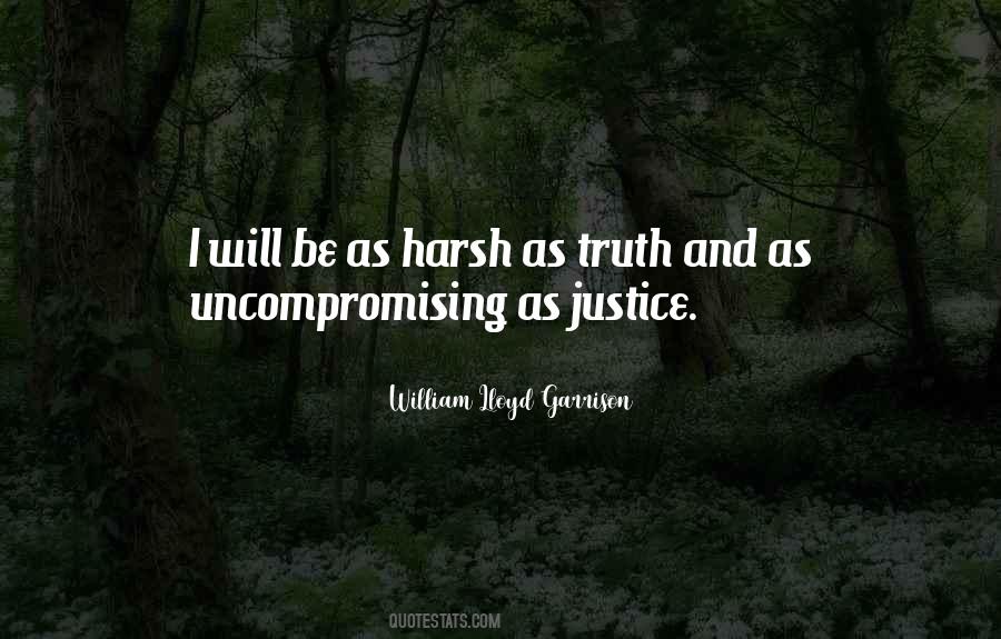 Justice Truth Quotes #242836