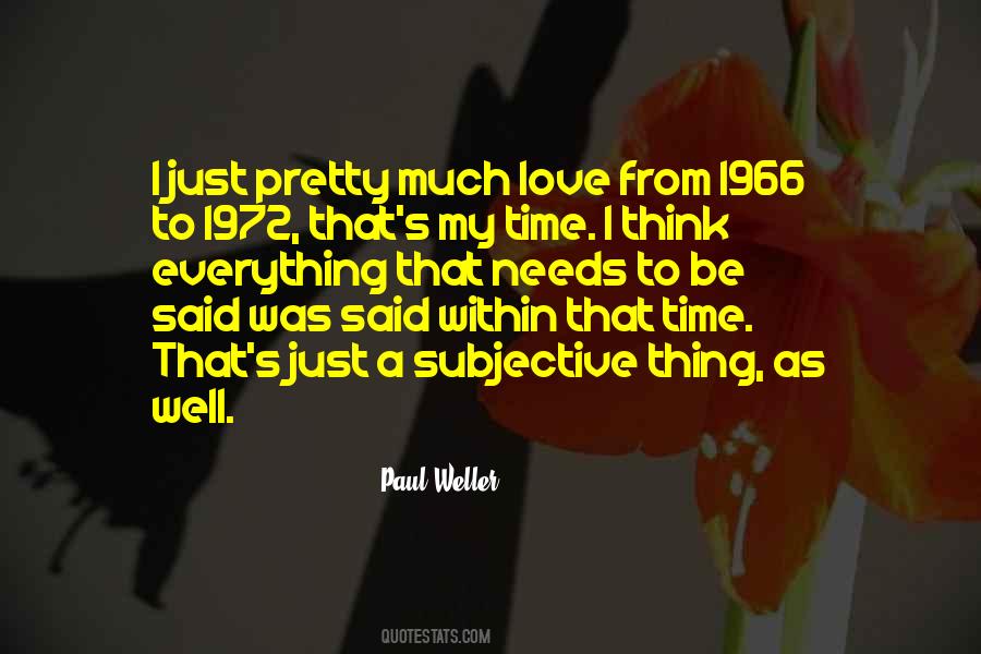 Everything Is Subjective Quotes #622207