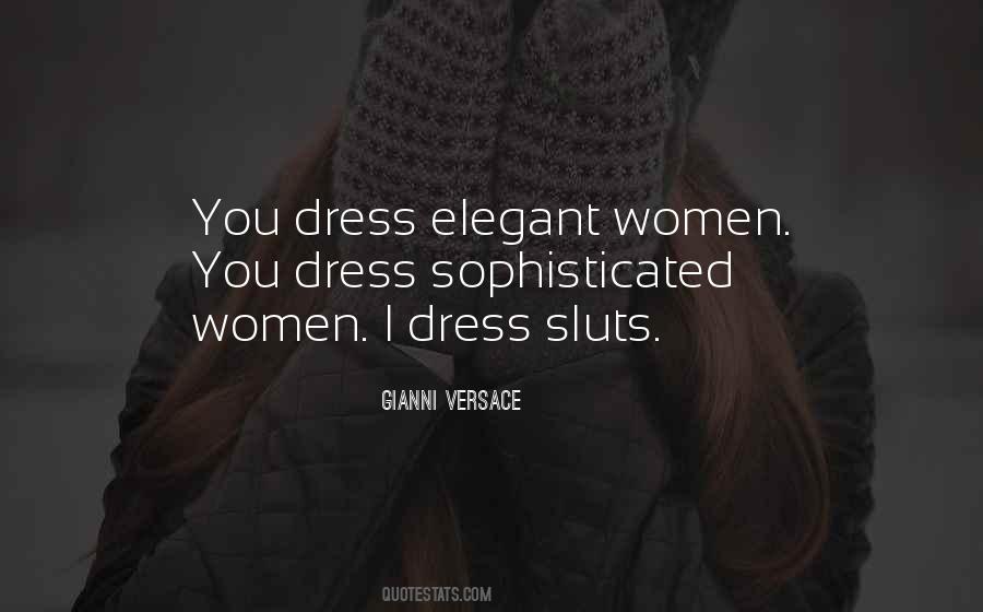 Elegant Dress Quotes #788753