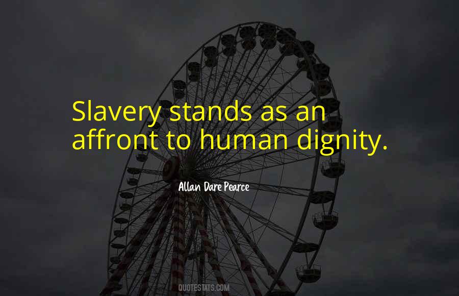 Quotes About Human Dignity #1098765