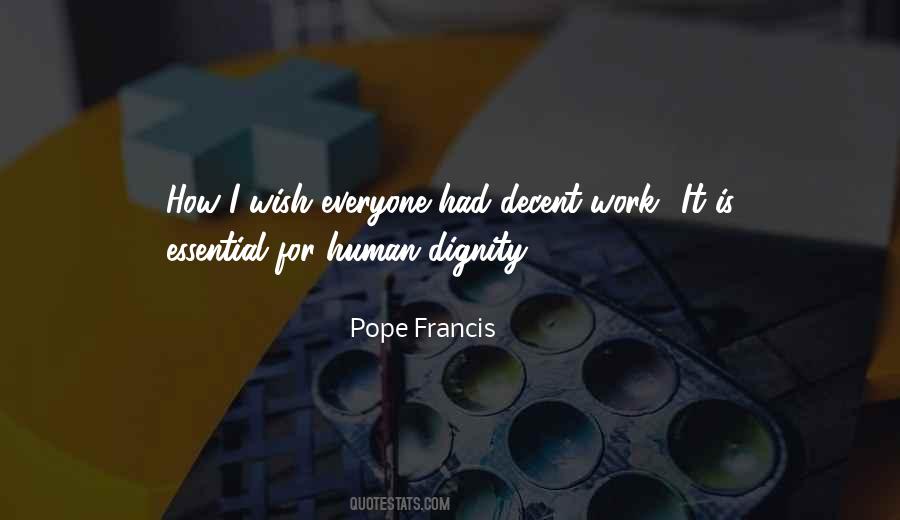 Quotes About Human Dignity #1180198