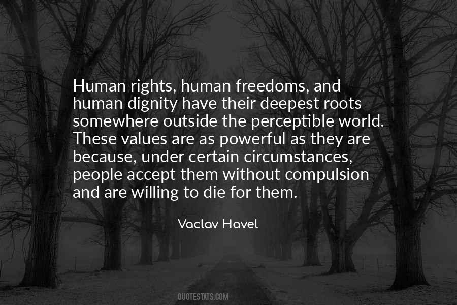 Quotes About Human Dignity #1772232