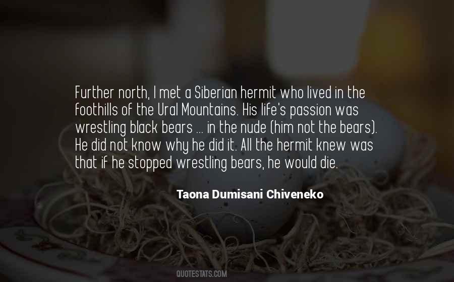 Quotes About Black Bears #1577983
