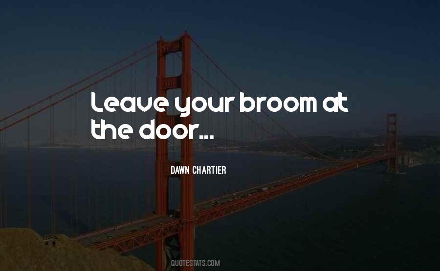 Leave The Door Quotes #103660
