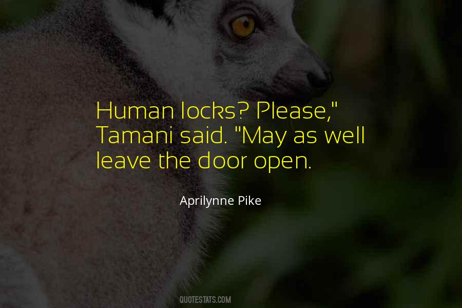 Leave The Door Quotes #45971