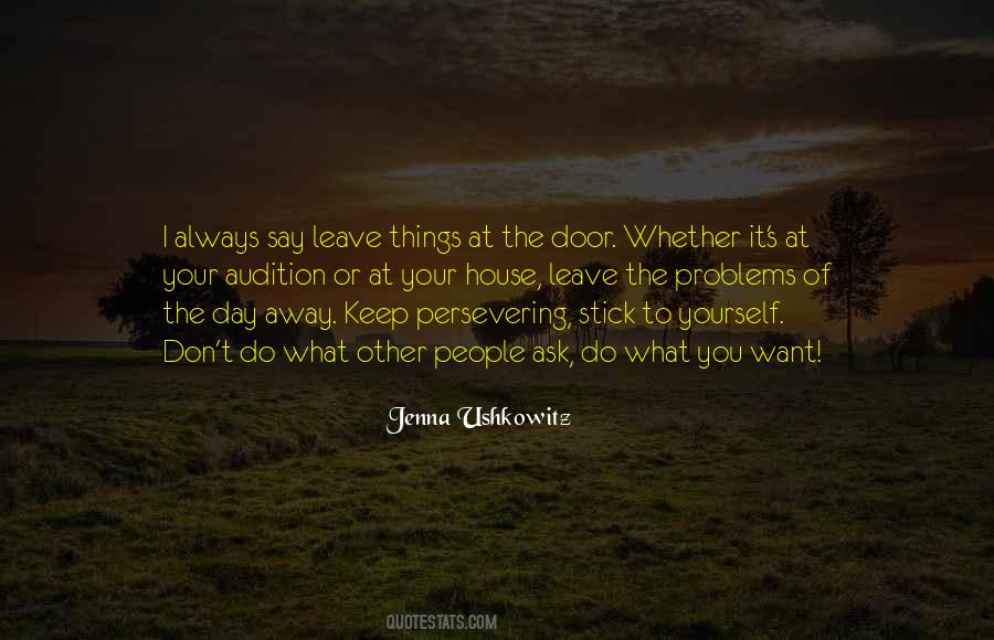 Leave The Door Quotes #608319