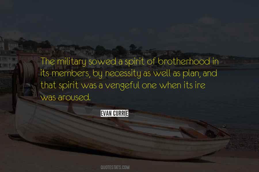 Quotes About Military Brotherhood #159290