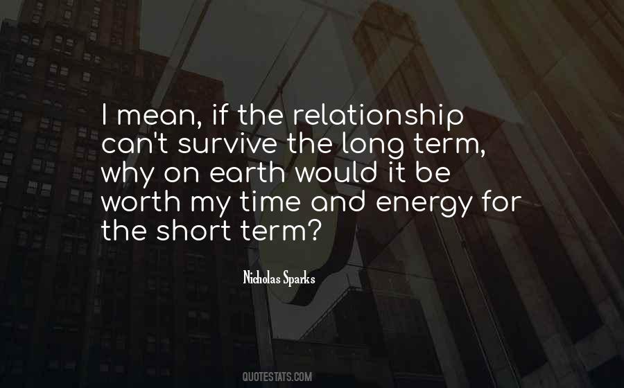 Quotes About Short Term Relationships #544992