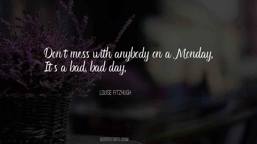 Bad Monday Quotes #905348