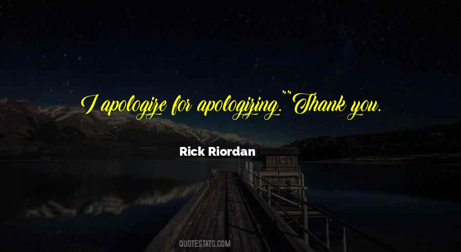 Quotes About Apologizing #156778