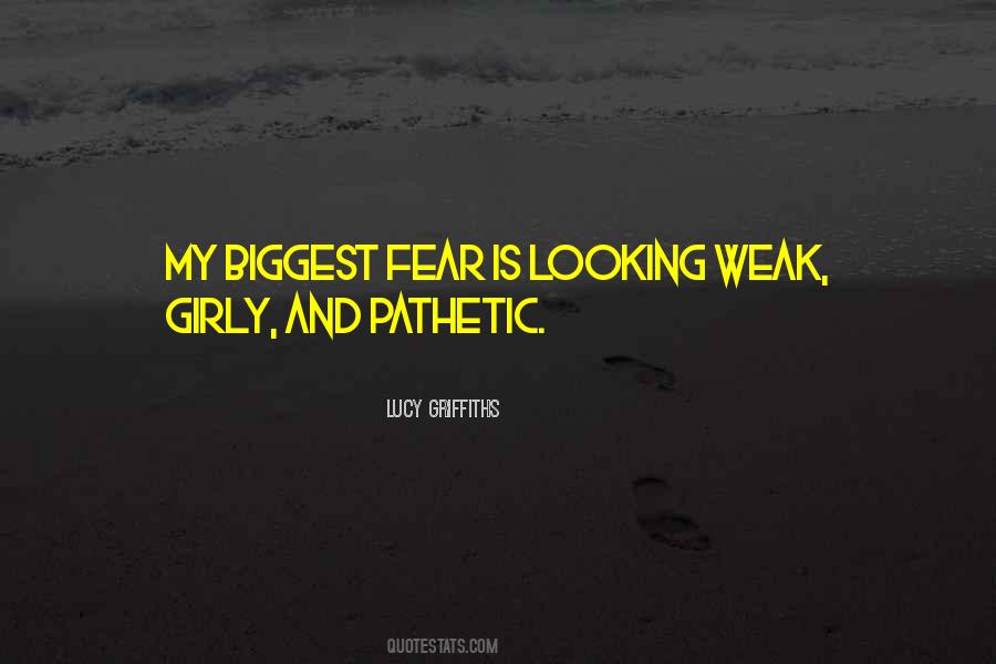 Quotes About Your Biggest Fear #120068