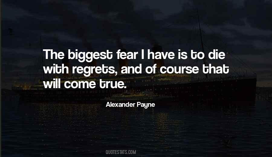 Quotes About Your Biggest Fear #500111