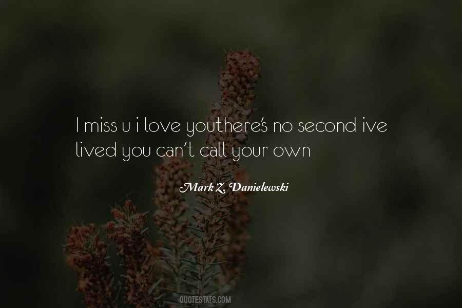 Quotes About Miss You Love #2732