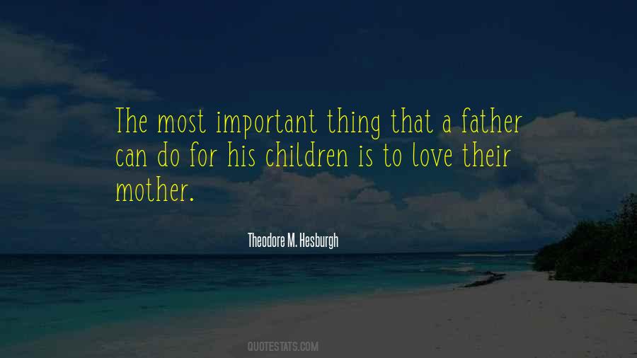 Love Their Mother Quotes #220364