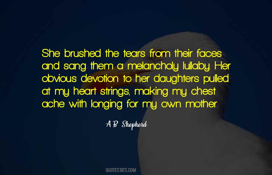 Love Their Mother Quotes #672344