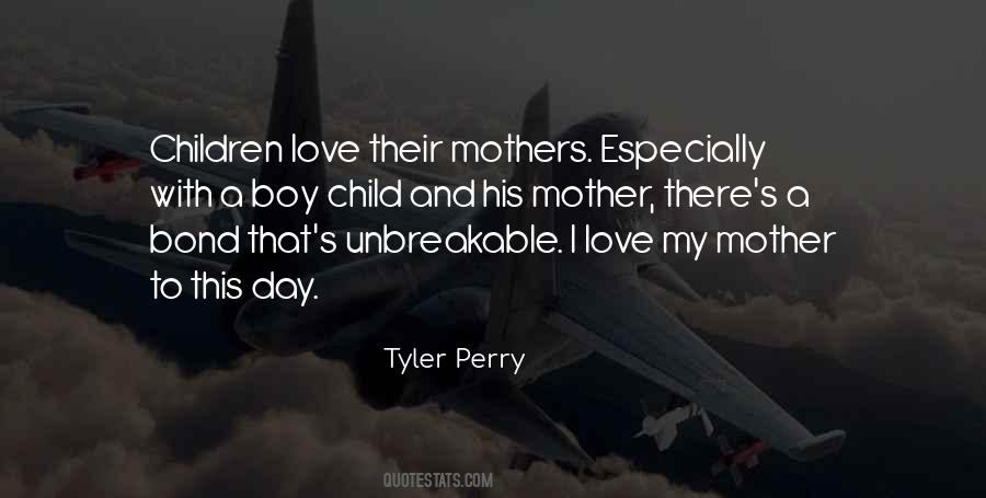Love Their Mother Quotes #822749