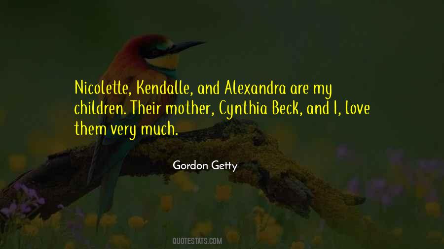 Love Their Mother Quotes #912606