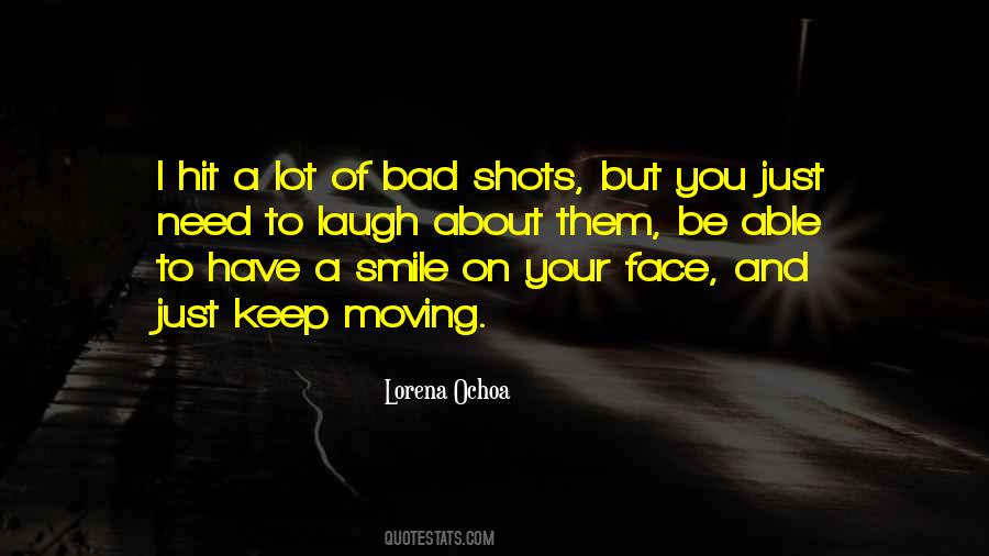 Just Keep Moving Quotes #1116747