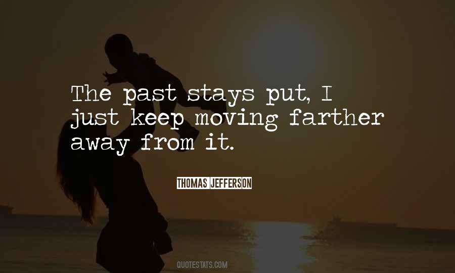 Just Keep Moving Quotes #1173446