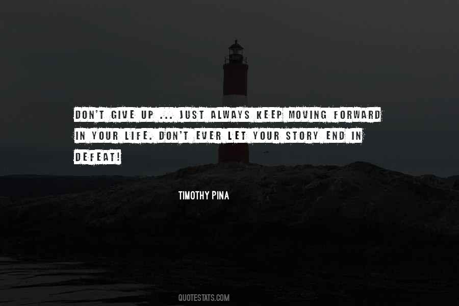 Just Keep Moving Quotes #117510