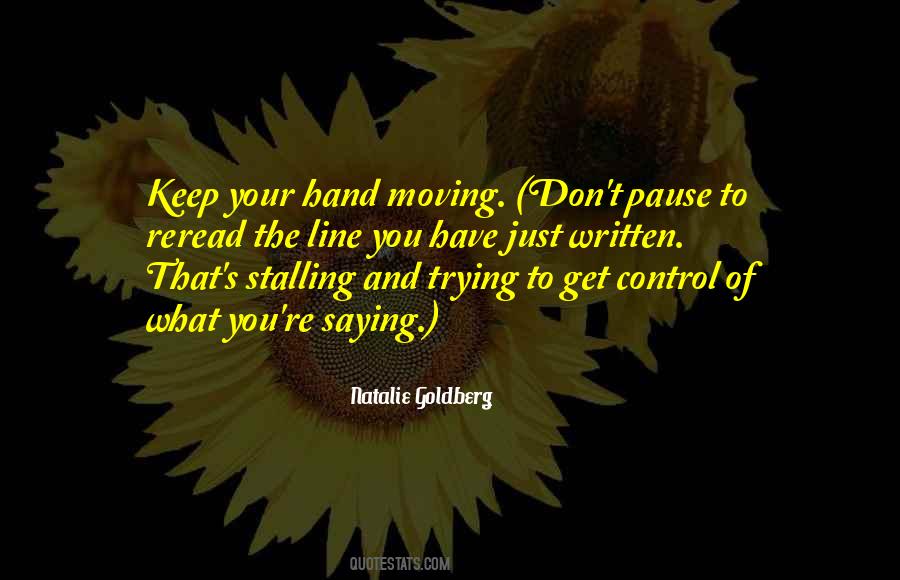 Just Keep Moving Quotes #182271