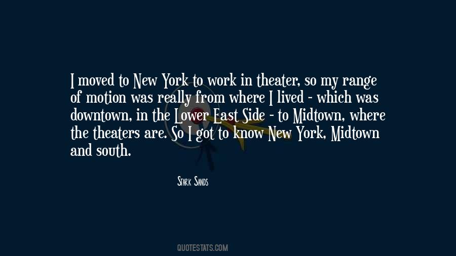 Quotes About Lower East Side #14282