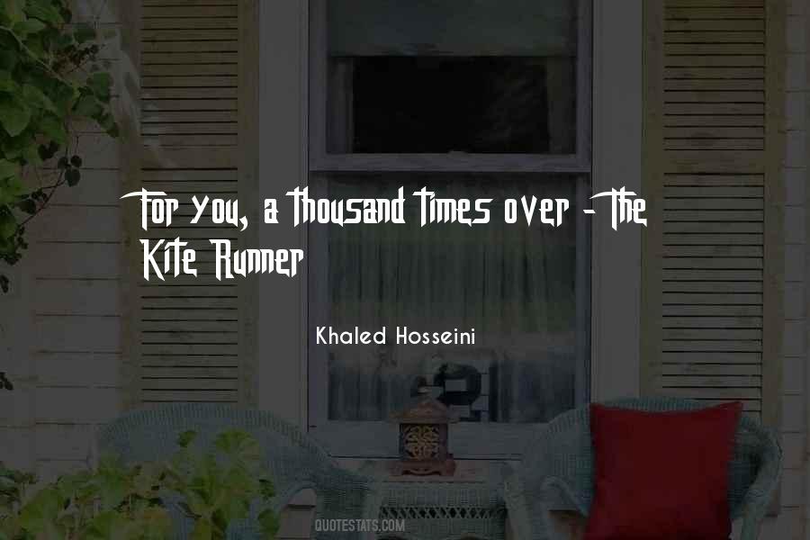 Quotes About Kite Runner #120071