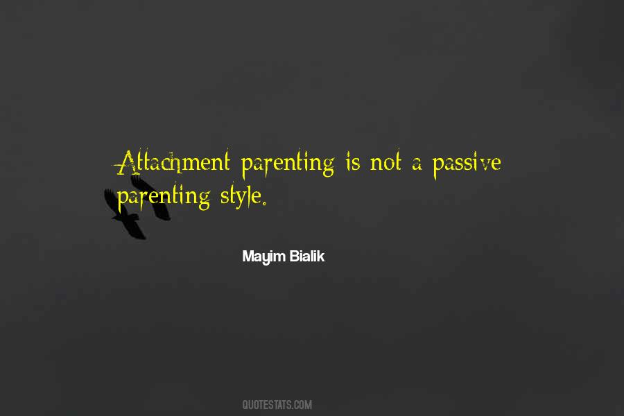 Quotes About Attachment Parenting #276587