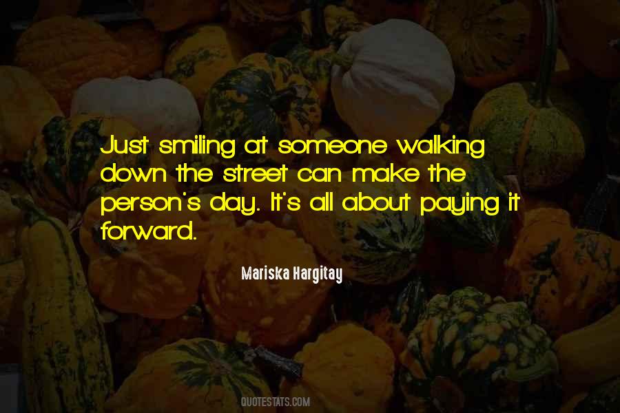 Quotes About Paying It Forward #401807