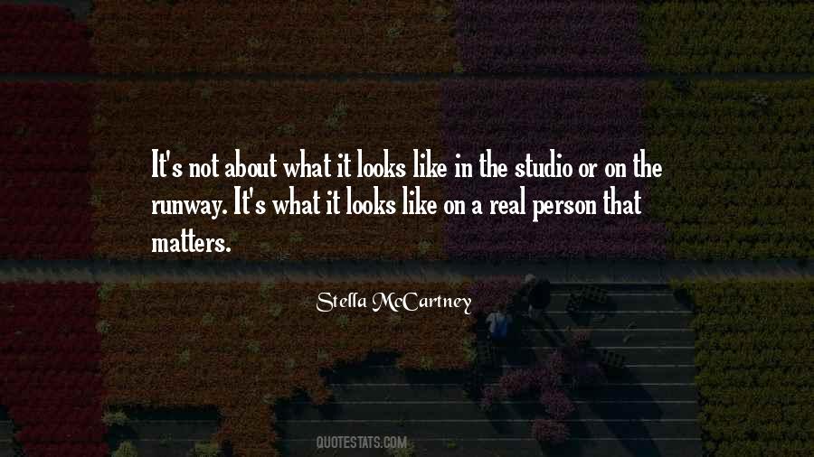 Quotes About It's Not About Looks #46363