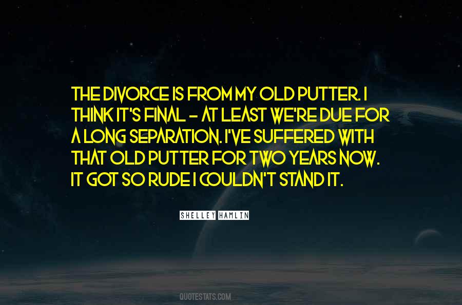 Divorce Final Quotes #710463