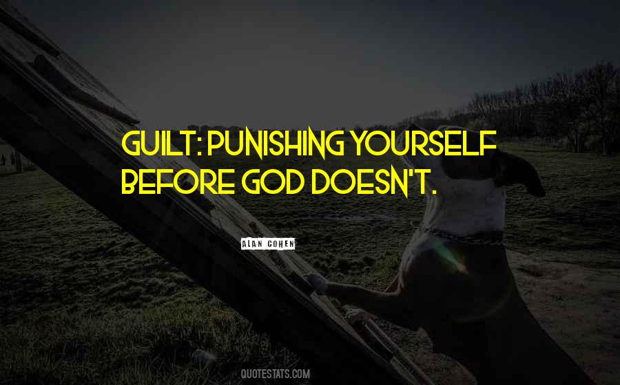 Quotes About Punishing Yourself #1318706