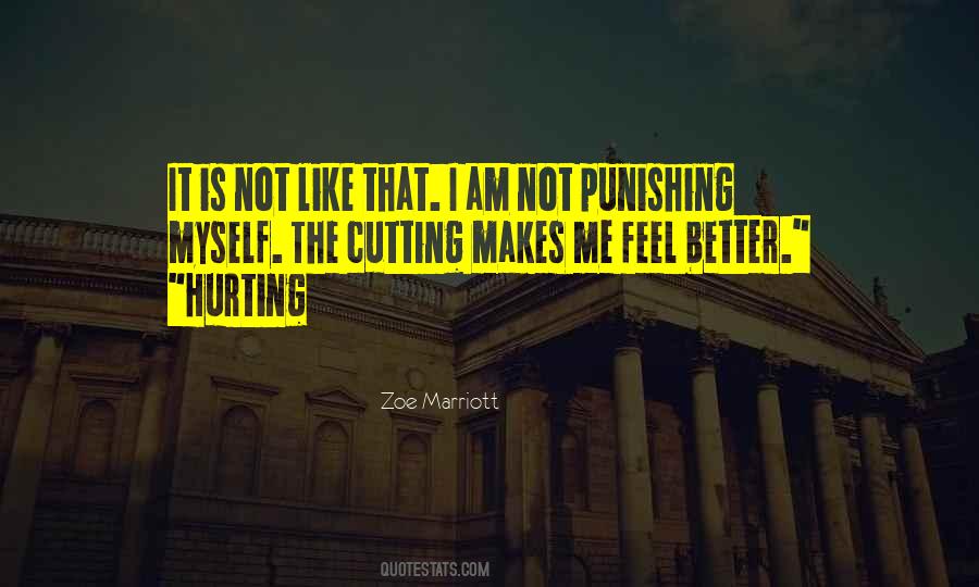 Quotes About Punishing Yourself #423880