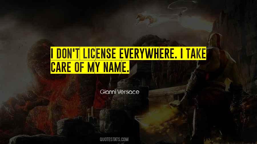 Quotes About License #960664