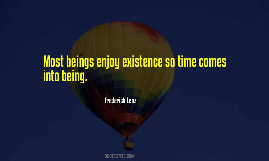 Existence Enjoy Quotes #294430