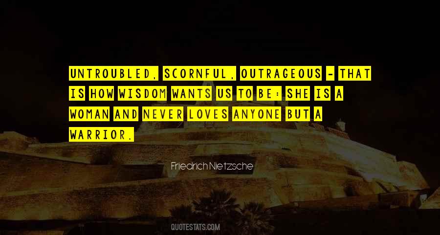 Be Outrageous Quotes #902412