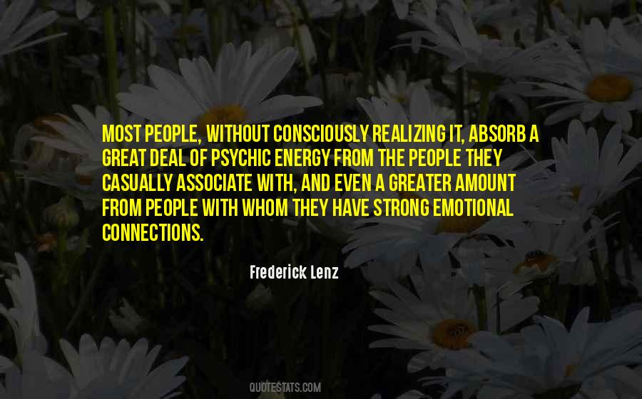 Emotional Energy Quotes #1255575
