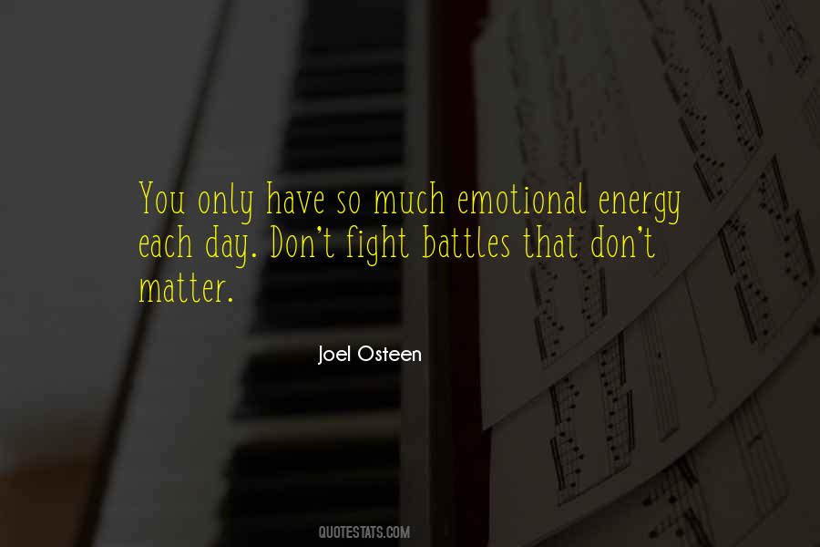 Emotional Energy Quotes #1752999
