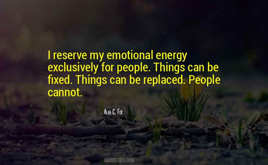 Emotional Energy Quotes #666903