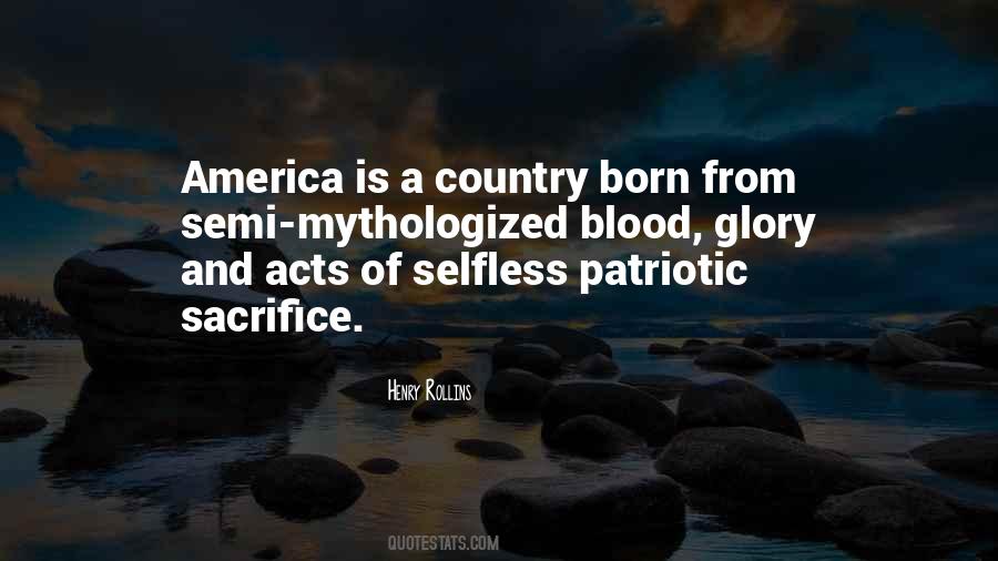 Quotes About Patriotic Sacrifice #353647