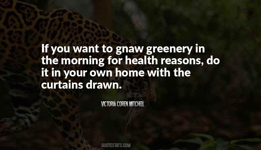 Quotes About Greenery #558922