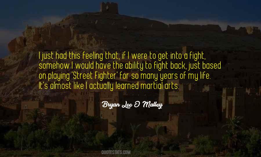 Quotes About Street Fight #1814574