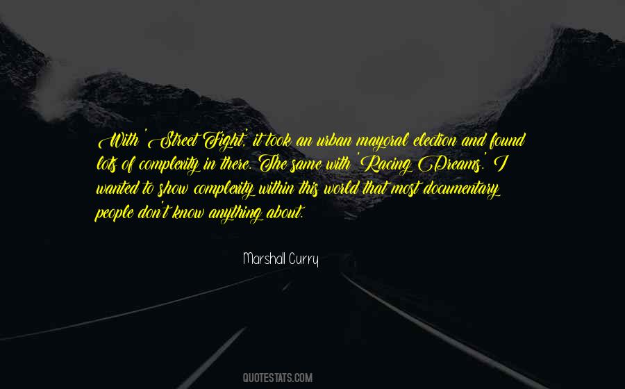 Quotes About Street Fight #681246