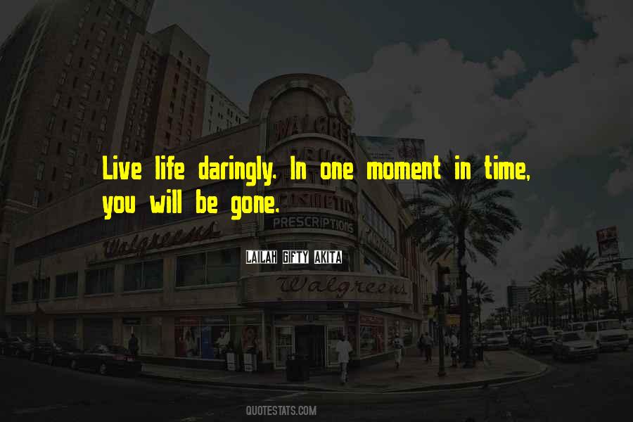 Quotes About One Moment In Time #1745453