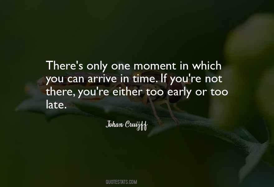 Quotes About One Moment In Time #33420