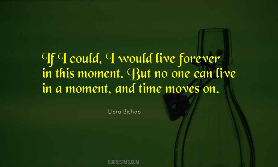 Quotes About One Moment In Time #504951