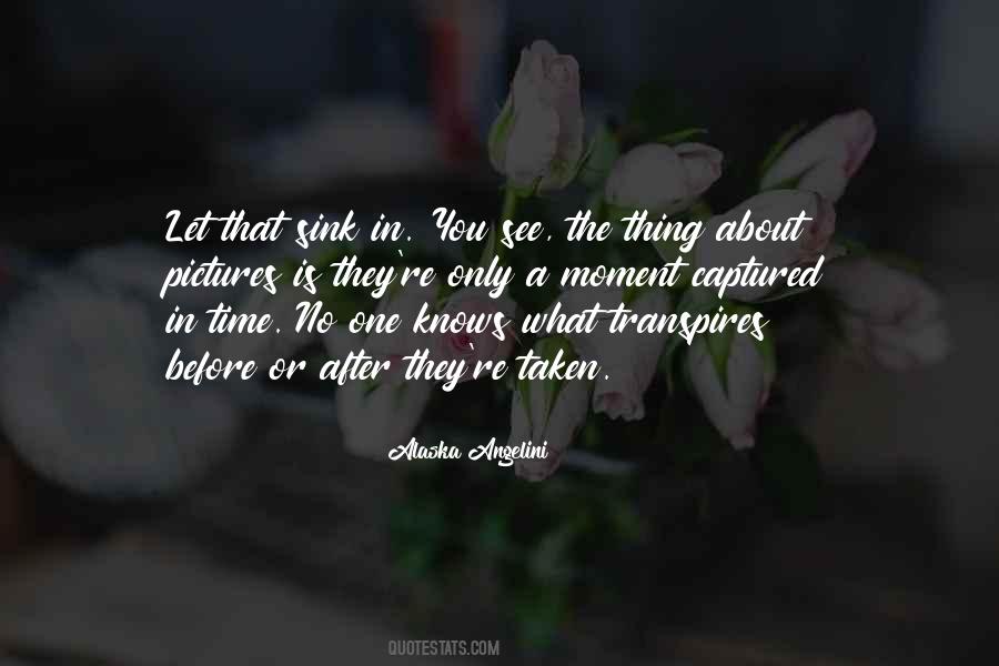 Quotes About One Moment In Time #846520