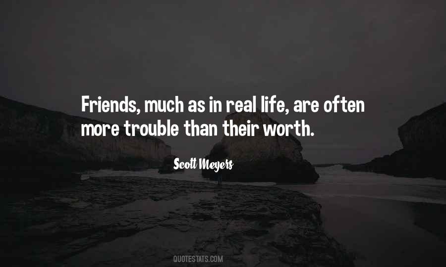 Quotes About Life Friends #48860