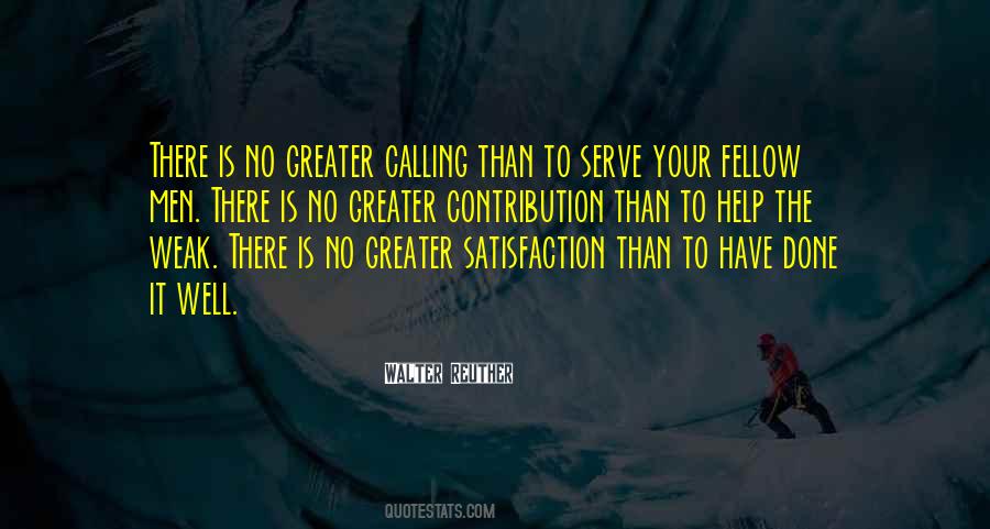Greater Calling Quotes #1477370